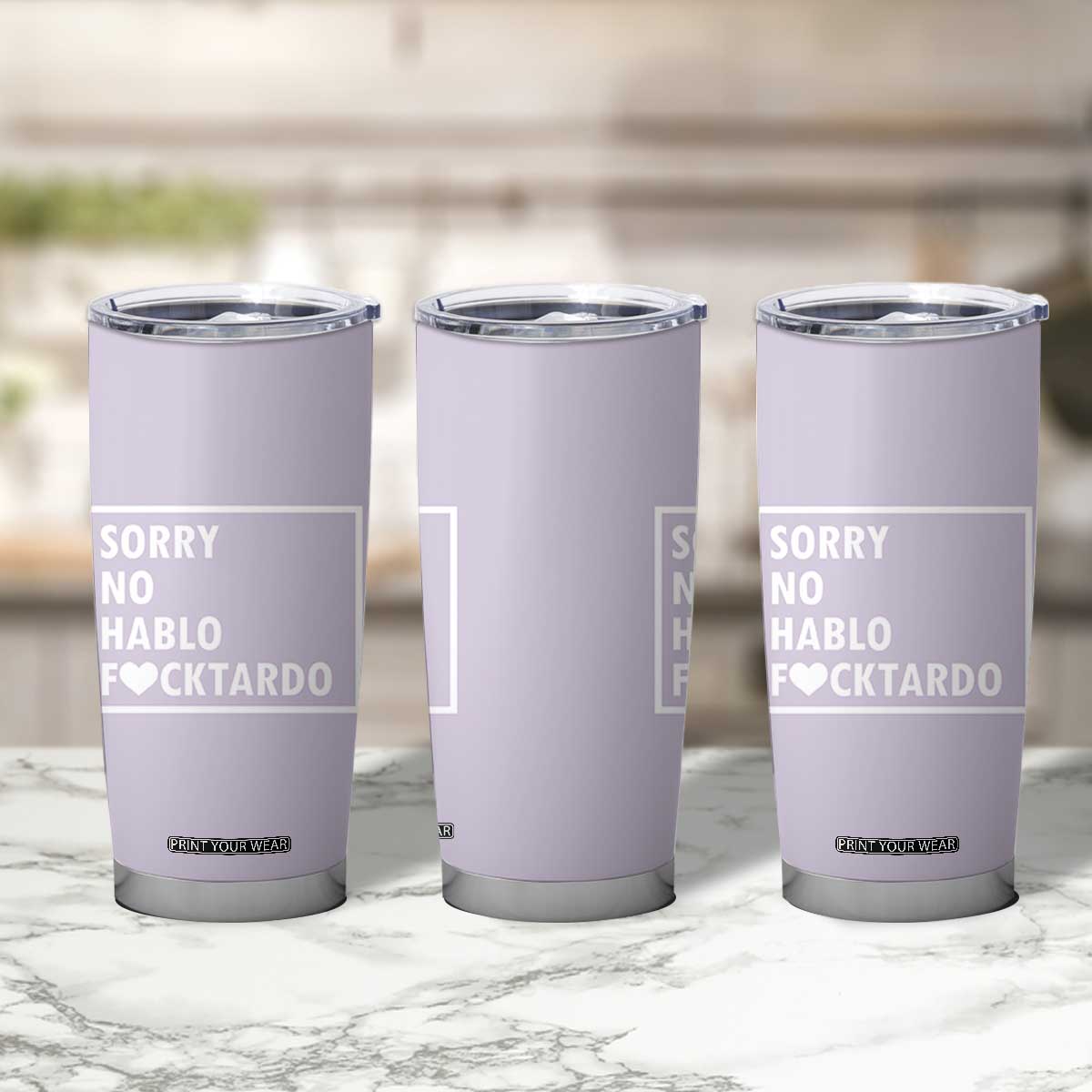 Sorry No Hablo Fuctardo Tumbler Cup Funny Sarcastic Office Birthday Gift For Women Mom TB10 Print Your Wear