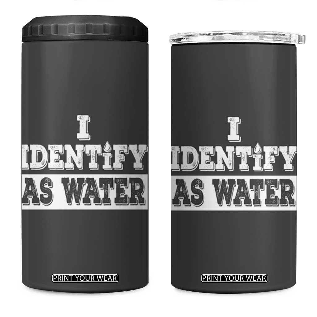 Gifts for Dad 4 in 1 Can Cooler Tumbler I Identify As Water Birthday Present Idea for Him Men Boyfriend Husband TB10 One Size: 16 oz Dark Gray Print Your Wear
