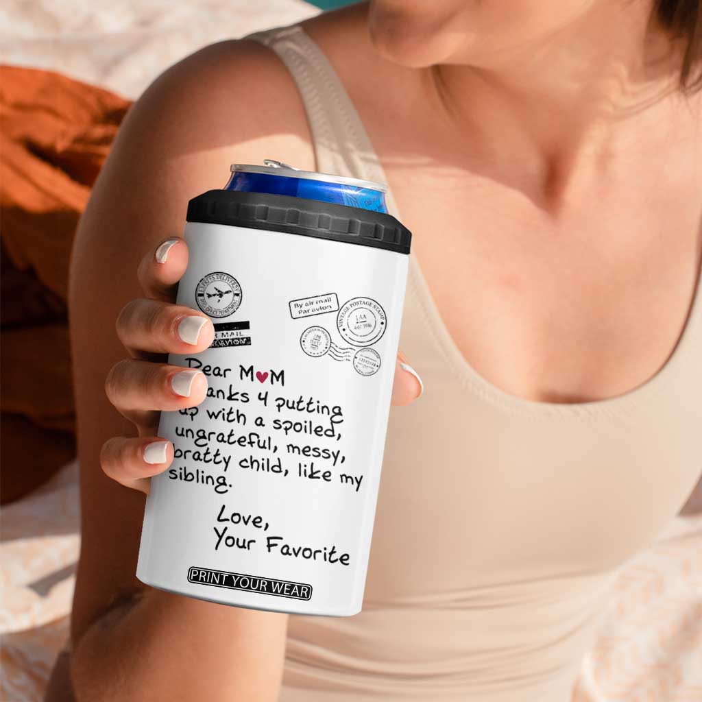 Mothers Day Mom Gifts 4 in 1 Can Cooler Tumbler Love, Your Favorite Best Birthday Presents TB10 Print Your Wear