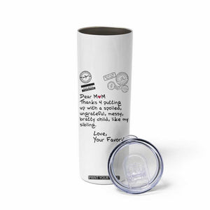 Mothers Day Mom Gifts Skinny Tumbler Love, Your Favorite Best Birthday Presents TB10 Print Your Wear