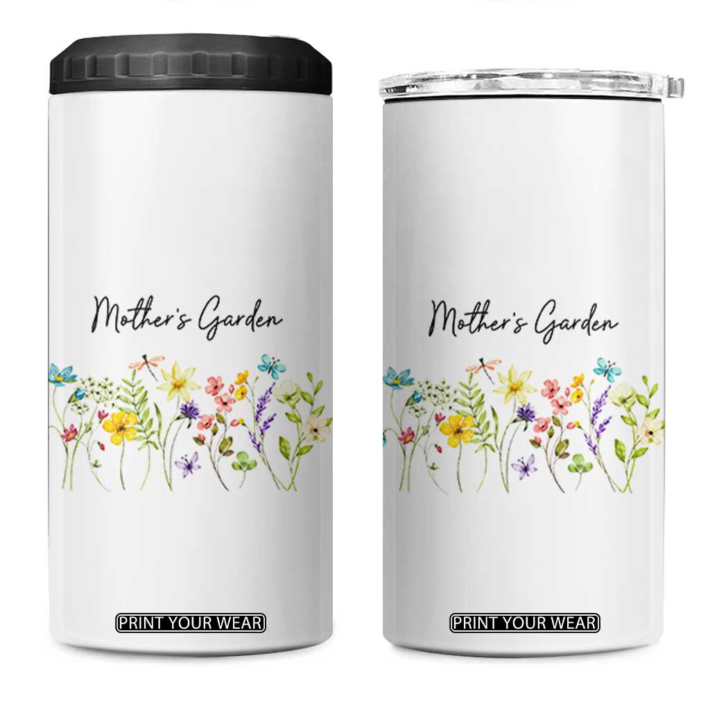 Mothers Garden 4 in 1 Can Cooler Tumbler Mother's Day Flower Mom Gifts TB10 One Size: 16 oz White Print Your Wear