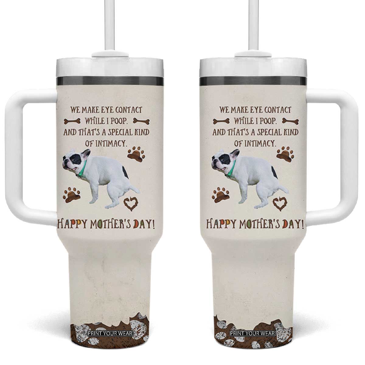 Dog Mom Gifts Tumbler With Handle Mothers Day Dog Lovers We Make Eye Contact While I Poop TB10 One Size: 40 oz Beige Print Your Wear