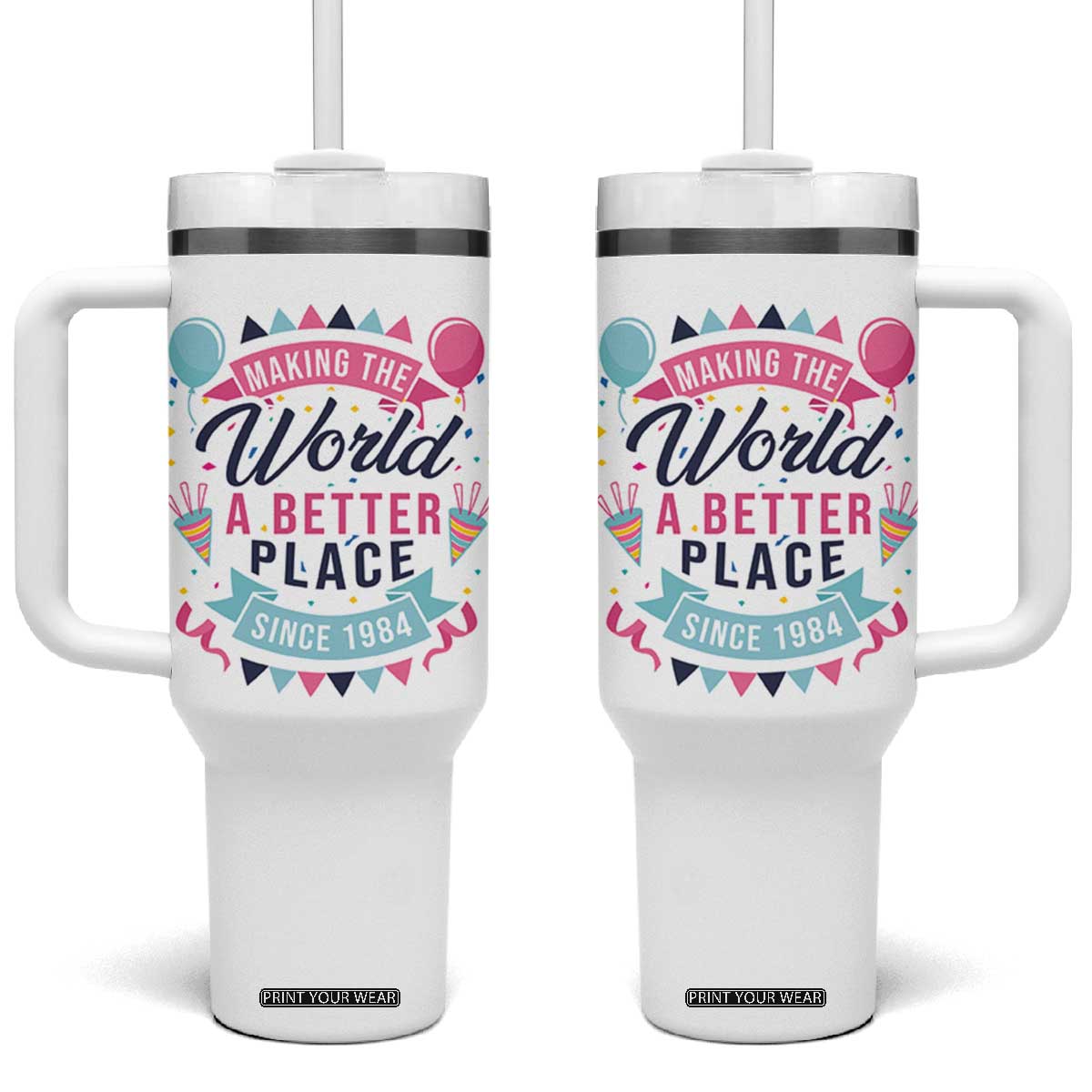42th Birthday Gifts For Women Tumbler With Handle Making The World A Better Place Since 1984 TB10 One Size: 40 oz White Print Your Wear