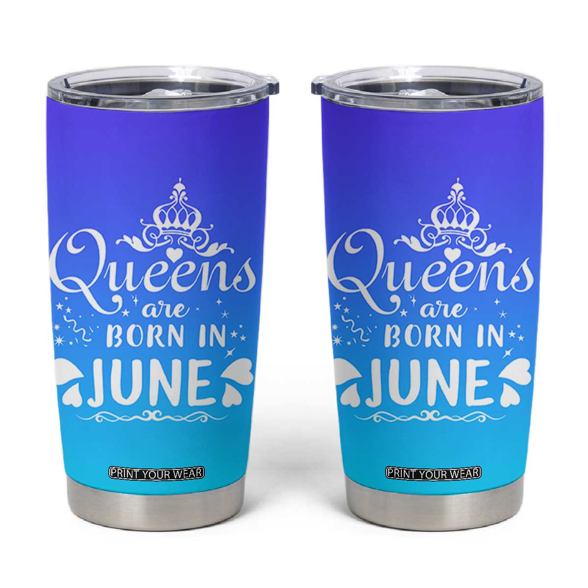 June Birthday Gifts For Women Tumbler Cup Queens Are Born In June TB10 Blue Print Your Wear