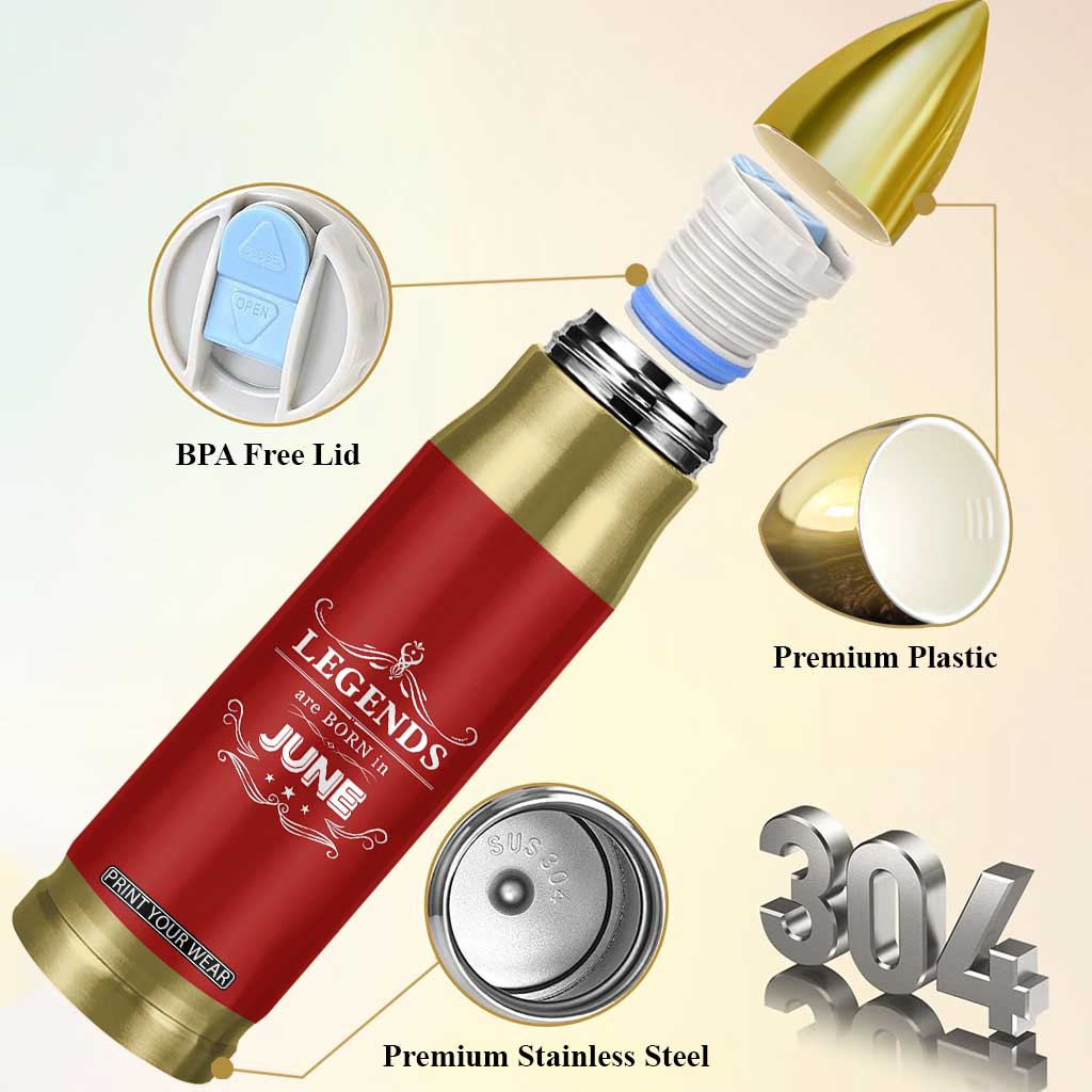 June Birthday Gifts Bullet Tumbler Legends Are Born In June TB10 Print Your Wear