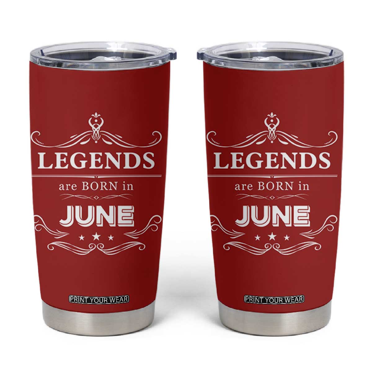 June Birthday Gifts Tumbler Cup Legends Are Born In June TB10 Red Print Your Wear
