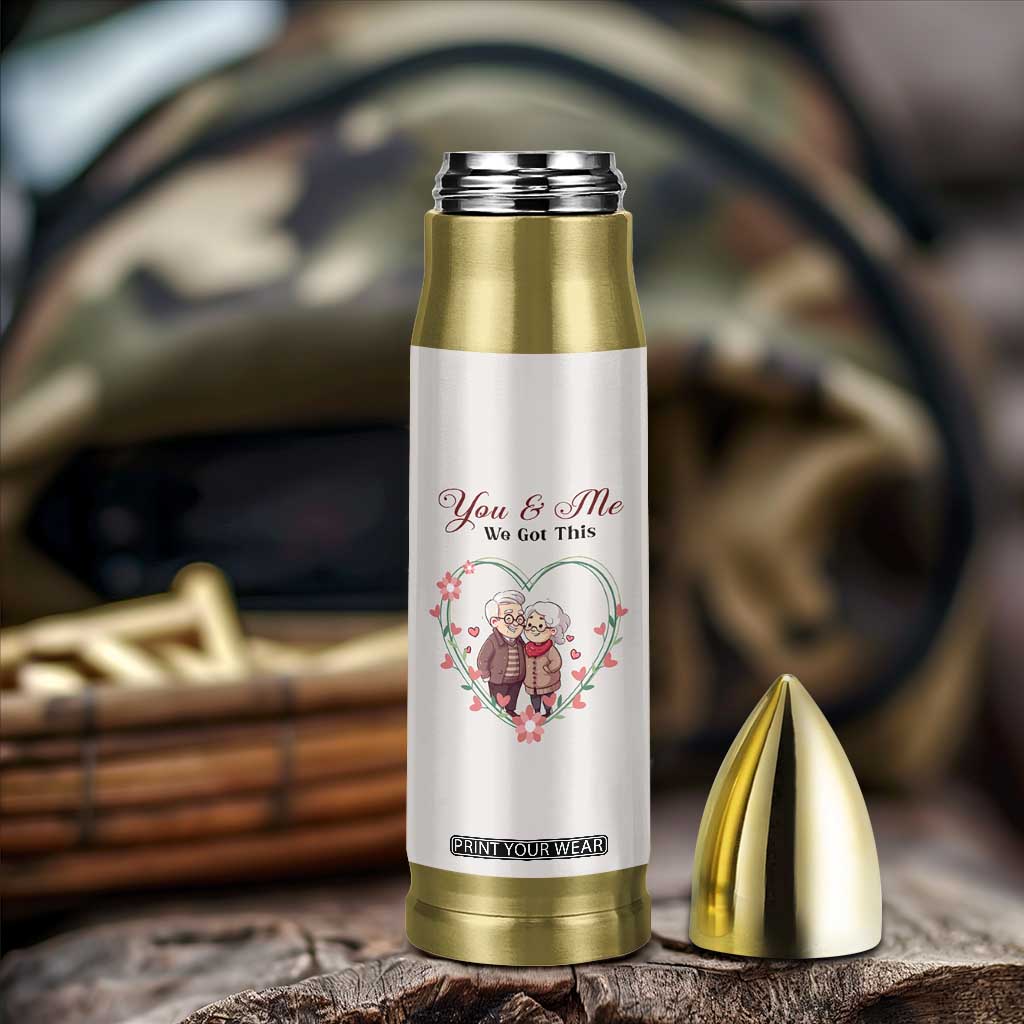 You And Me We Got This Bullet Tumbler Christmas Birthday Valentine Wedding Anniversary Gift For Wife Husband