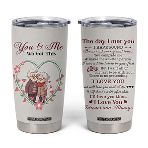 You And Me We Got This Tumbler Cup Christmas Birthday Valentine Wedding Anniversary Gift For Wife Husband TB10 Beige Print Your Wear