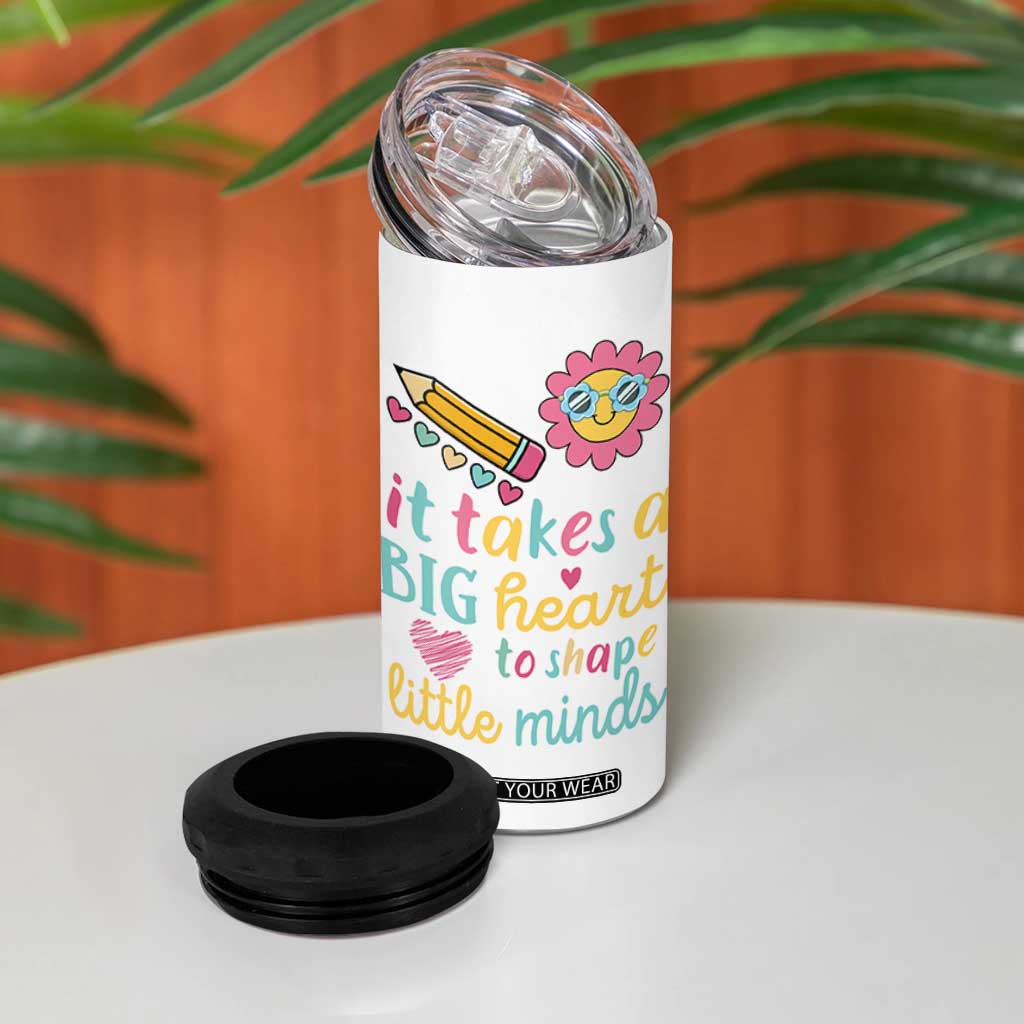 Teacher Life 4 in 1 Can Cooler Tumbler It Takes A Big Heart To Shape Little Minds Teacher Gifts TB10 Print Your Wear