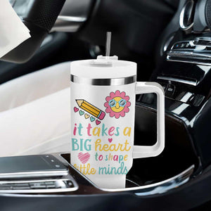 Teacher Life Tumbler With Handle It Takes A Big Heart To Shape Little Minds Teacher Gifts TB10 Print Your Wear
