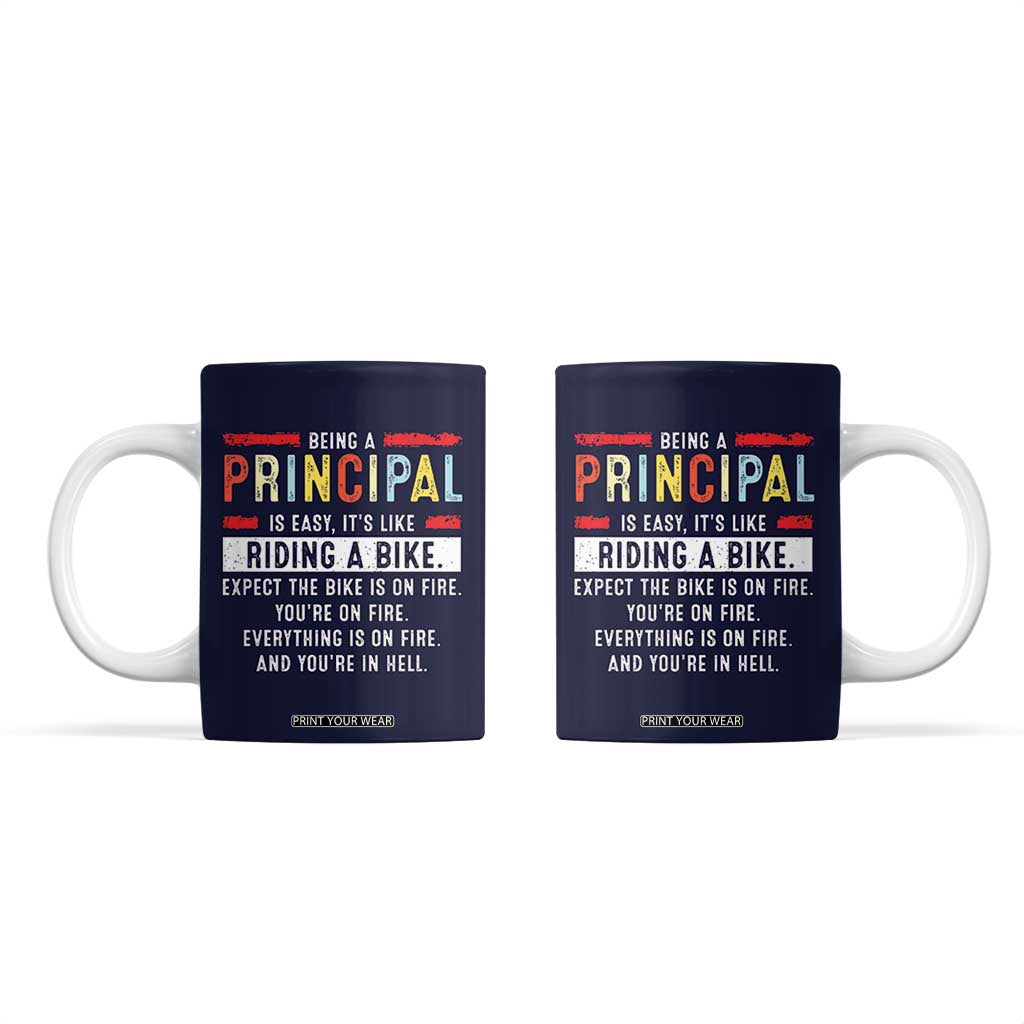Funny Principal Gifts Coffee Mug School Principals Day Being A Principal Is Easy Like Riding A Bike TB10 Navy Print Your Wear