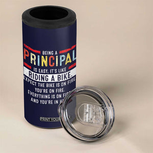 Funny Principal Gifts 4 in 1 Can Cooler Tumbler School Principals Day Being A Principal Is Easy Like Riding A Bike TB10 Print Your Wear