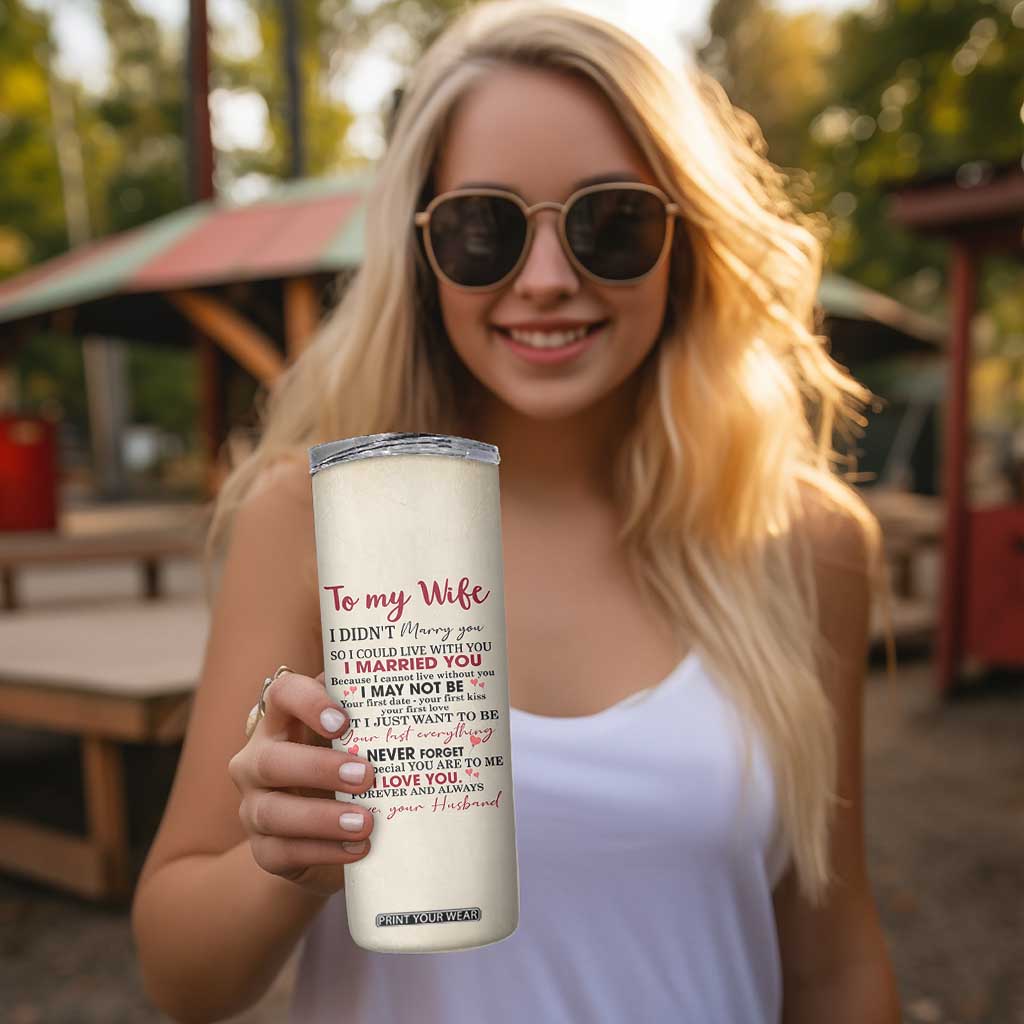 Personalized Anniversary Gift for Wife Skinny Tumbler Custome Name To My Wife Love Quote From Husband TB10 Print Your Wear
