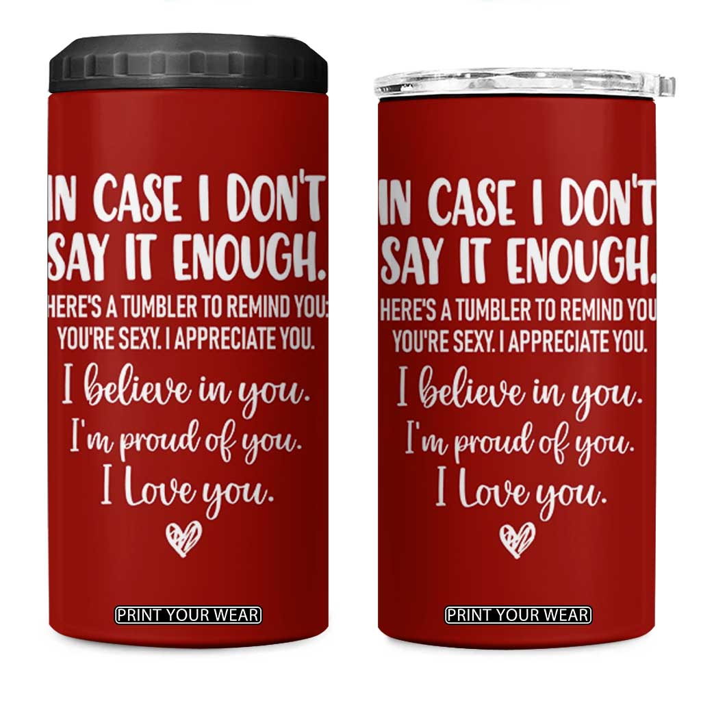 Romantic Gift for Her 4 in 1 Can Cooler Tumbler Love Reminder Appreciation Message I Love You TB10 One Size: 16 oz Red Print Your Wear