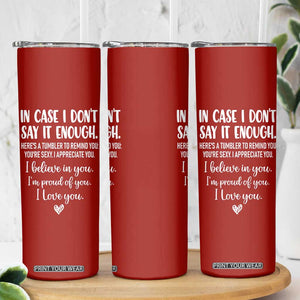 Romantic Gift for Her Skinny Tumbler Love Reminder Appreciation Message I Love You TB10 Print Your Wear