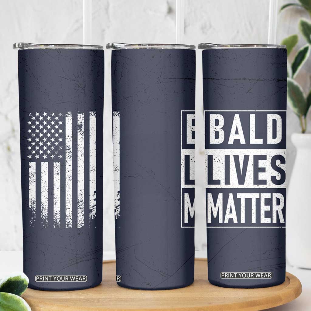 Funny Dad Gifts Skinny Tumbler Bald Lives Matter Gag Gift Rude Mug TB10 Print Your Wear