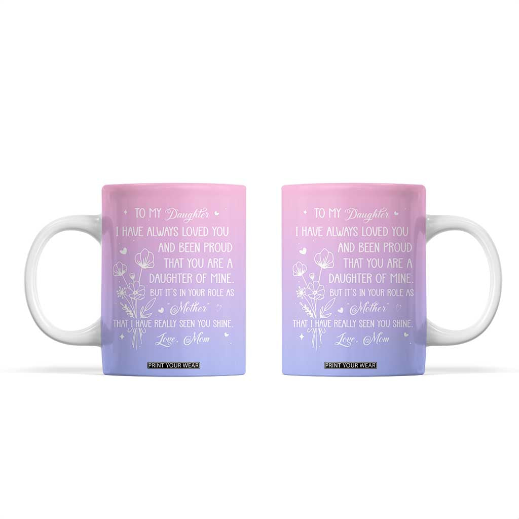 Adult Daughters Gifts From Mom Coffee Mug To My Daughter TB10 Gradient Print Your Wear