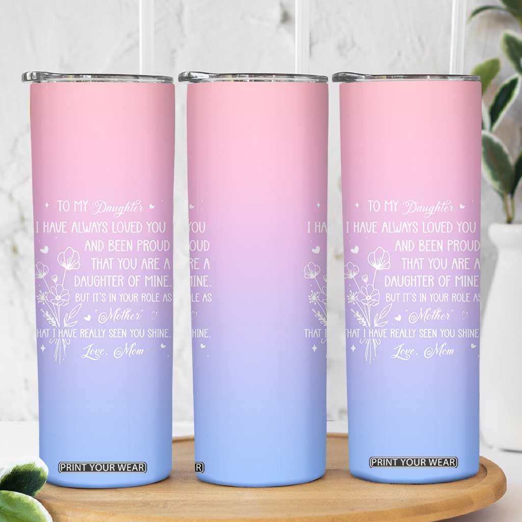 Adult Daughters Gifts From Mom Skinny Tumbler To My Daughter TB10 Print Your Wear