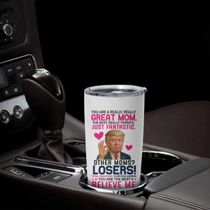 Gifts for Mom From Daughter Son Tumbler Cup Funny Trump Meme Christmas Valentines Day Gift For Mom Wife TB10 Print Your Wear