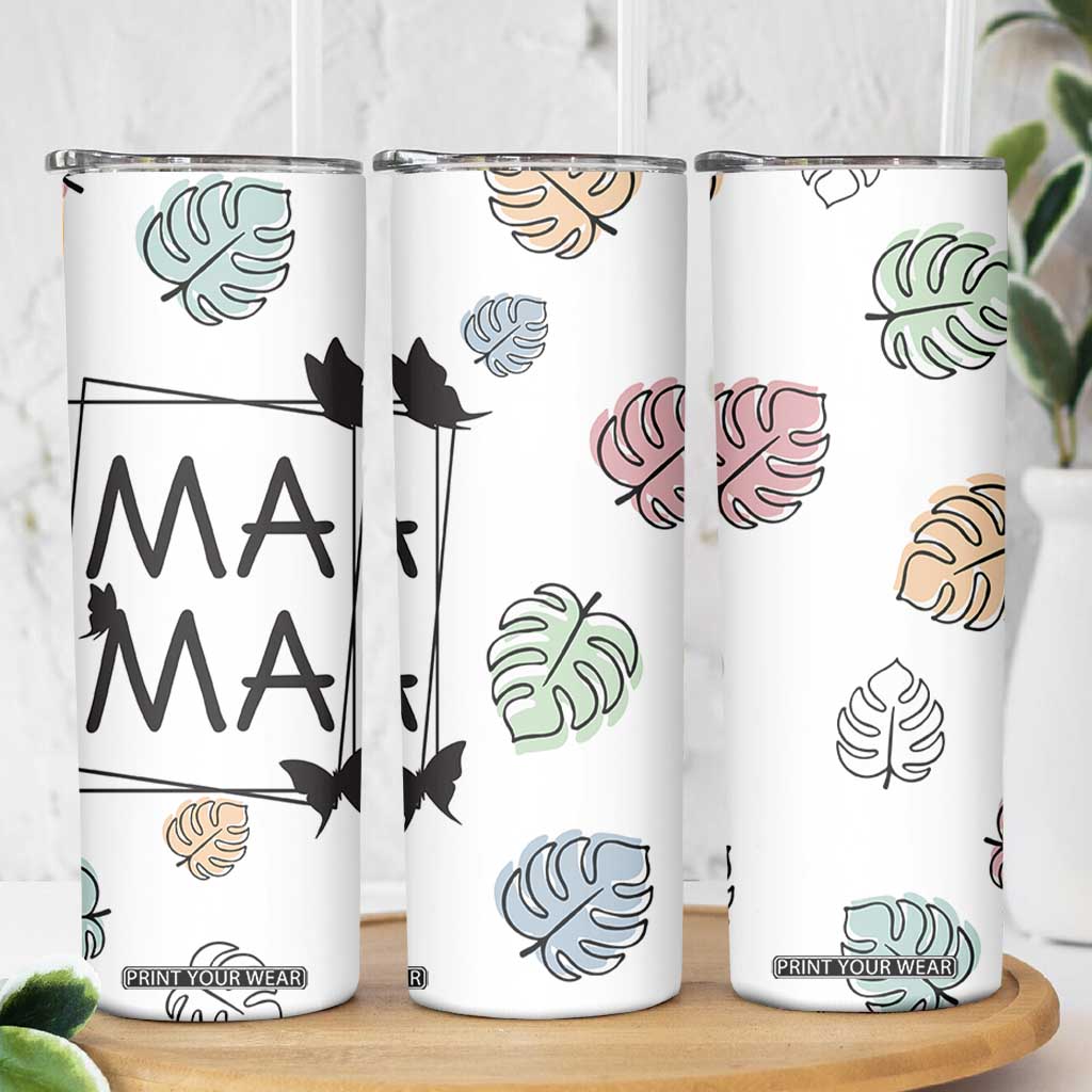 Gift For Mama Skinny Tumbler Great Mothers Day Gift TB10 Print Your Wear