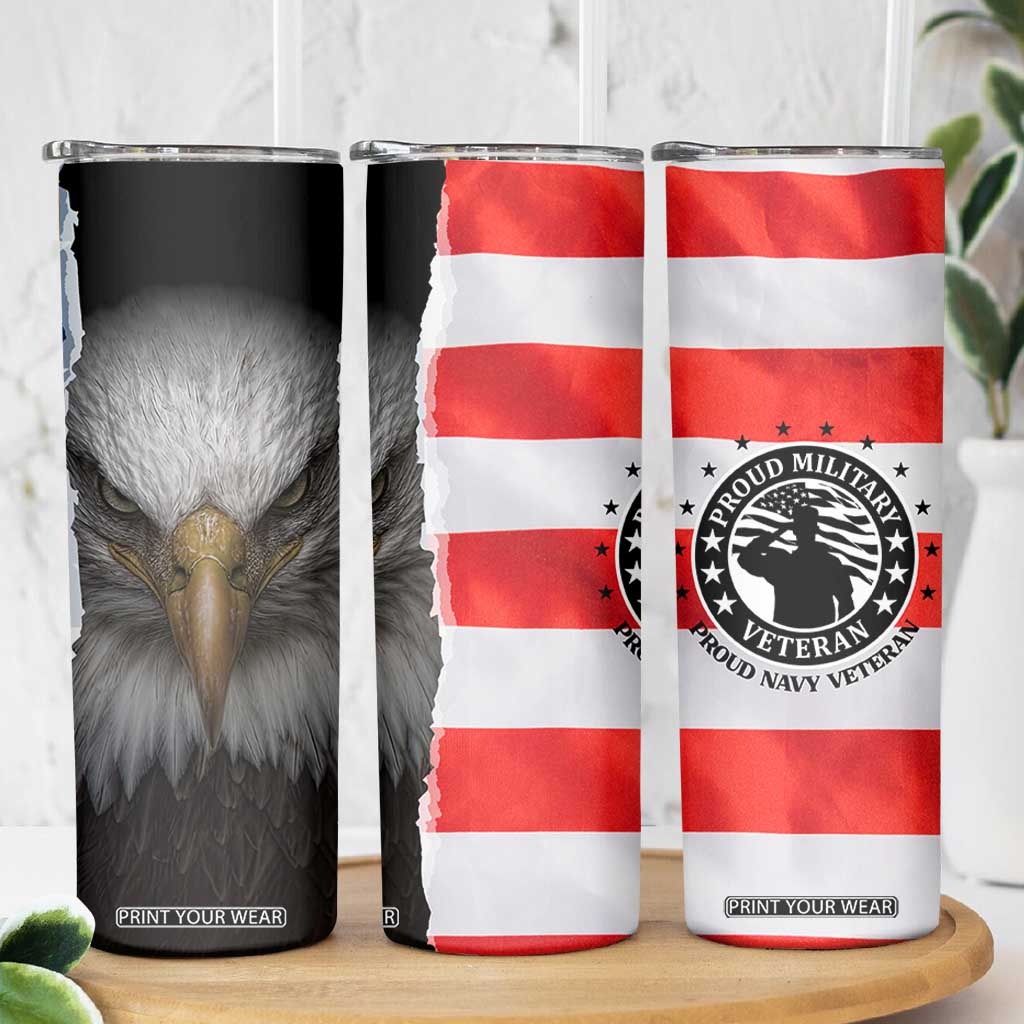 Proud Navy Veteran Skinny Tumbler American Flag Eagle Military Gifts TB10 Print Your Wear