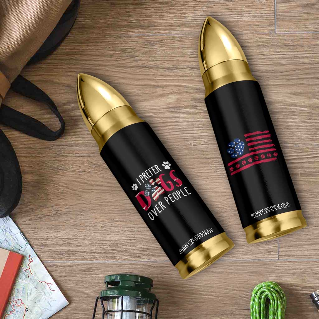 Dog Lover Gag Gifts Bullet Tumbler I Prefer Dogs Over People American Flag TB10 Print Your Wear