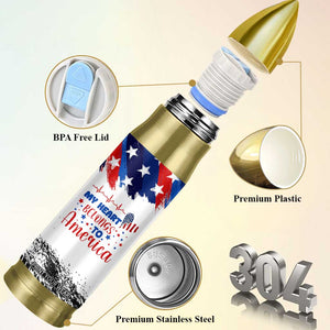My Heart Belongs To America Patriotic Bullet Tumbler 4th Of July Independence Day American Flag TB10 Print Your Wear