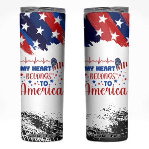 My Heart Belongs To America Patriotic Skinny Tumbler 4th Of July Independence Day American Flag TB10 White Print Your Wear