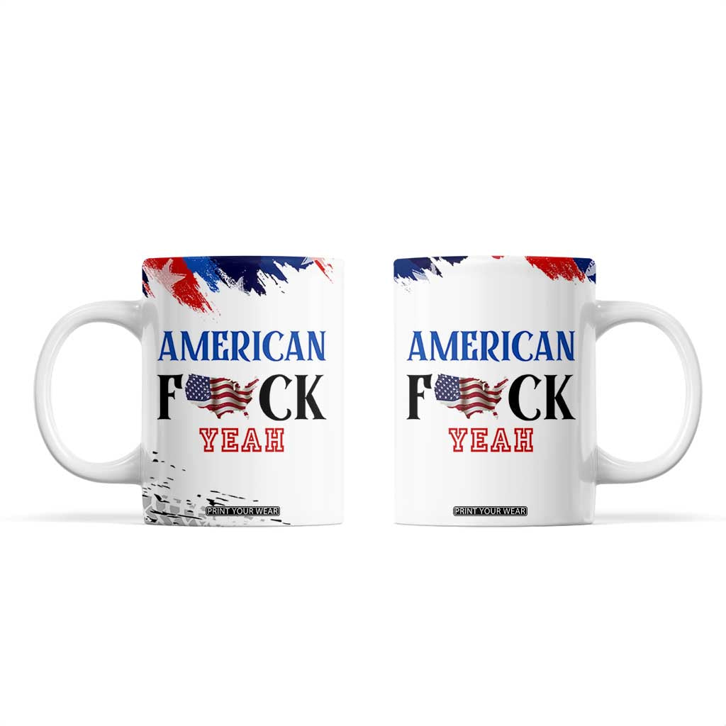 America Fck Yeah Coffee Mug Funny Patriotic USA Flag American Patriot TB10 White Print Your Wear