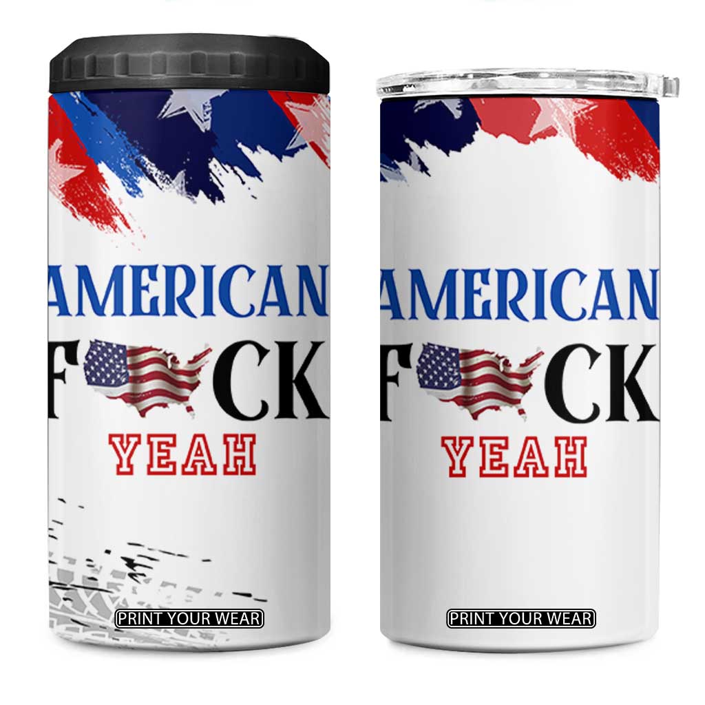 America Fck Yeah 4 in 1 Can Cooler Tumbler Funny Patriotic USA Flag American Patriot TB10 One Size: 16 oz White Print Your Wear