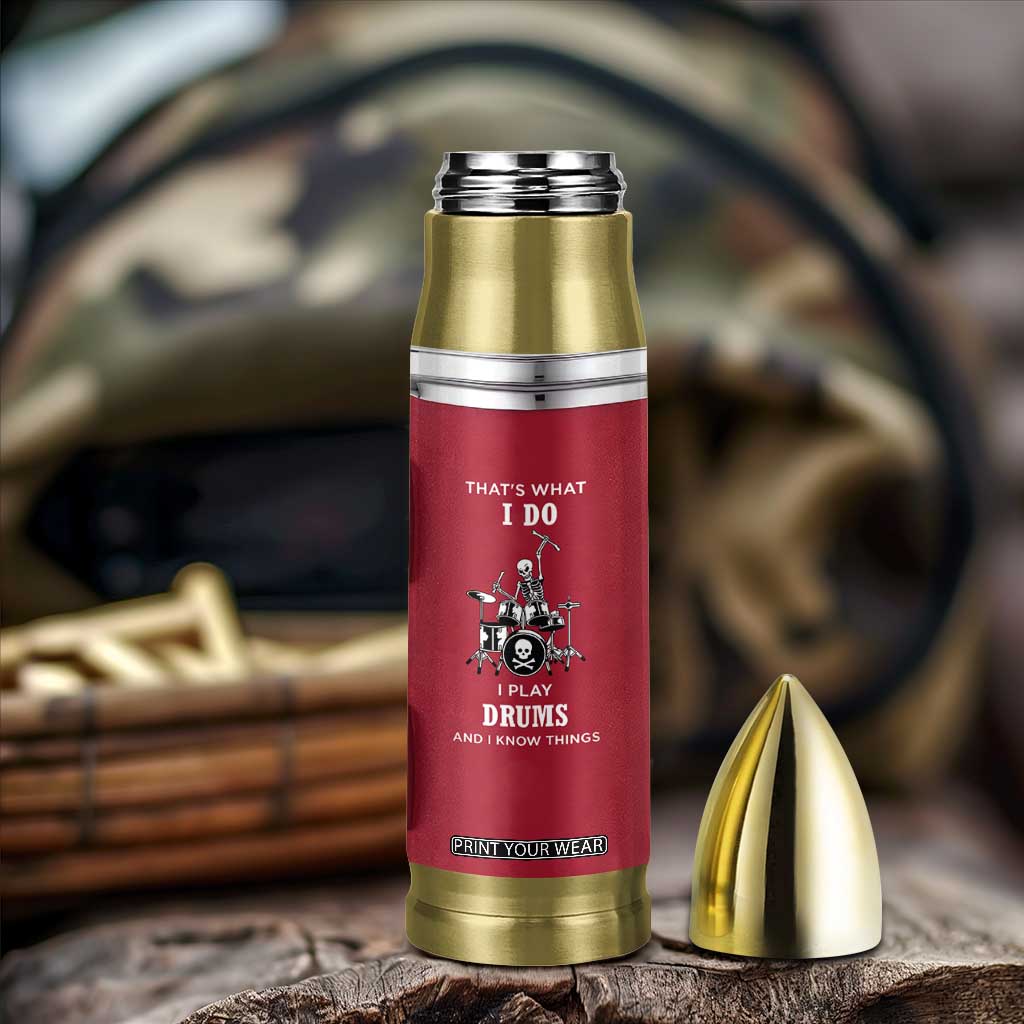 Skeleton Drummer Bullet Tumbler Thats What I Do I Play Drums Gifts For Drummers Percussionists TB10 Print Your Wear