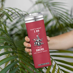 Skeleton Drummer Skinny Tumbler Thats What I Do I Play Drums Gifts For Drummers Percussionists TB10 Print Your Wear