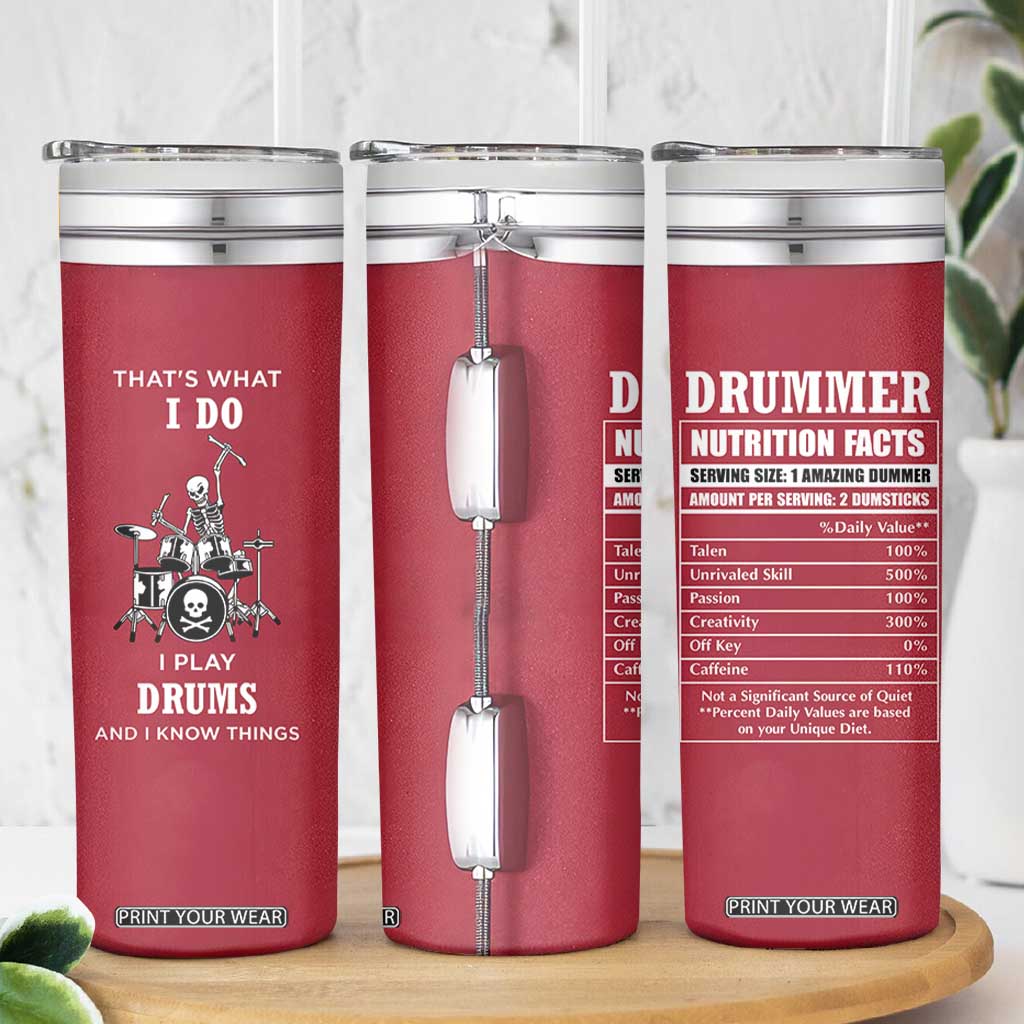 Skeleton Drummer Skinny Tumbler Thats What I Do I Play Drums Gifts For Drummers Percussionists TB10 Print Your Wear