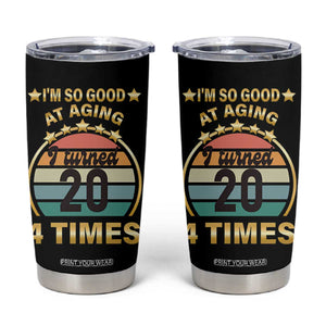 80th Birthday Tumbler Cup Turning 20 4 Times Retro 1946 80 Year Old Birthday TB10 Black Print Your Wear