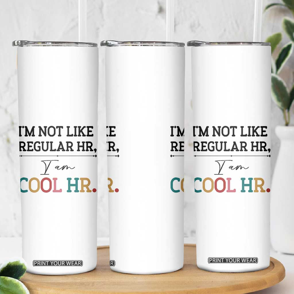 Human Resources Gifts Skinny Tumbler HR Professionals Day Office HR Gifts for Women TB10 Print Your Wear