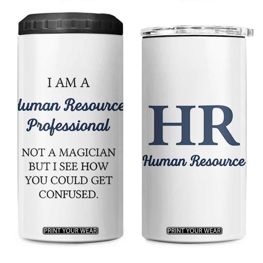 Human Resources Gifts 4 in 1 Can Cooler Tumbler HR Professionals Day Office HR Gifts for Women Flower TB10 One Size: 16 oz White Print Your Wear