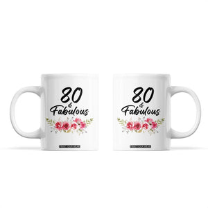 80 And Fabulous Coffee Mug 80th Birthday Gifts For Women Grandma Aunt Flower 1946 Present TB10 White Print Your Wear
