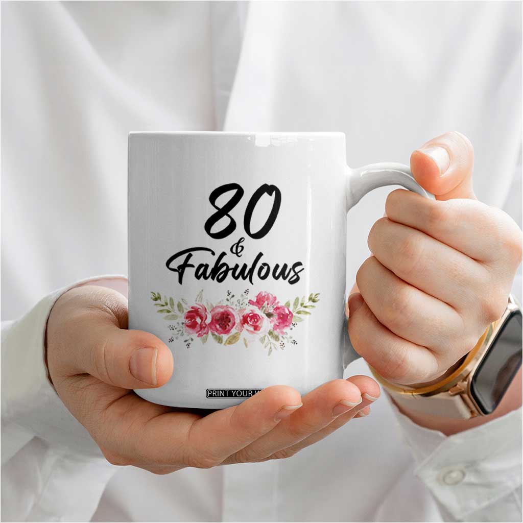 80 And Fabulous Coffee Mug 80th Birthday Gifts For Women Grandma Aunt Flower 1946 Present TB10 Print Your Wear