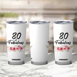 80 And Fabulous Tumbler Cup 80th Birthday Gifts For Women Grandma Aunt Flower 1946 Present TB10 Print Your Wear