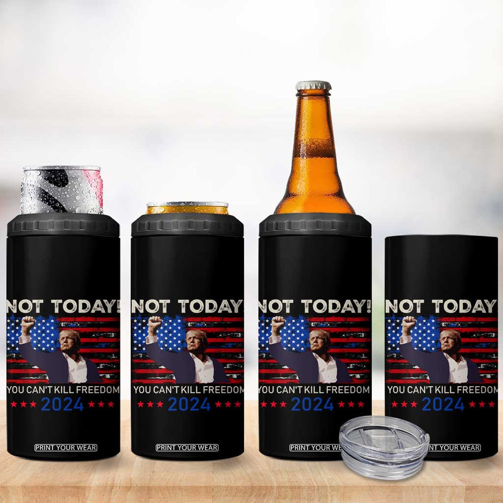 Trump 2024 4 in 1 Can Cooler Tumbler Not Today You Can't Kill Freedom TB10 Print Your Wear