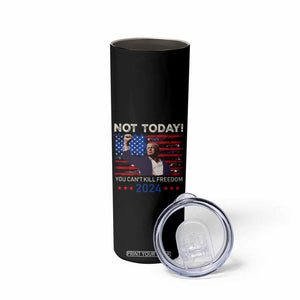 Trump 2024 Skinny Tumbler Not Today You Can't Kill Freedom TB10 Print Your Wear