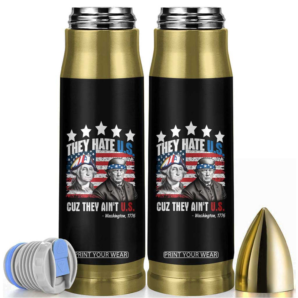Trump Washington Bullet Tumbler They Hate U.S Cuz They Ain't US American Flag TB10 Black Print Your Wear