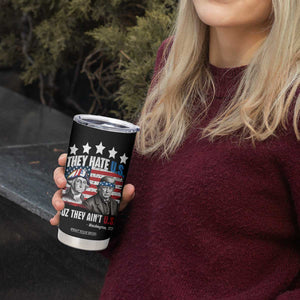 Trump Washington Tumbler Cup They Hate U.S Cuz They Ain't US American Flag TB10 Print Your Wear
