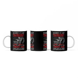 Patriot Gifts Coffee Mug Sorry If My Patriotism Offends You Patriotic US Flag Veteran Military TB10 Print Your Wear