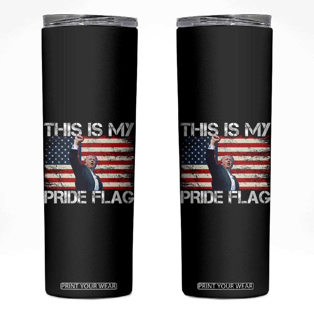 Trump 2024 Skinny Tumbler This Is My Pride Flag US TB10 Black Print Your Wear