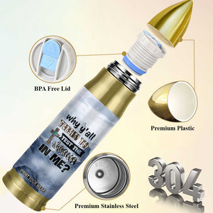 Funny Christian Bullet Tumbler Why Y'All Trying To Test The Jesus In Me TB10 Print Your Wear