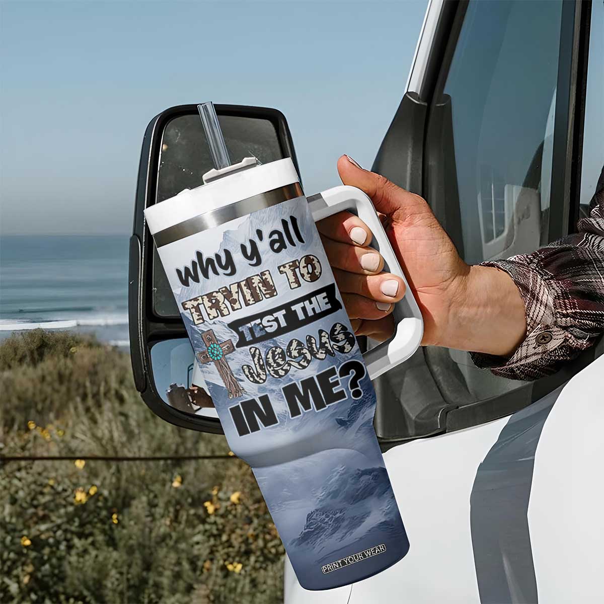 Funny Christian Tumbler With Handle Why Y'All Trying To Test The Jesus In Me TB10 Print Your Wear