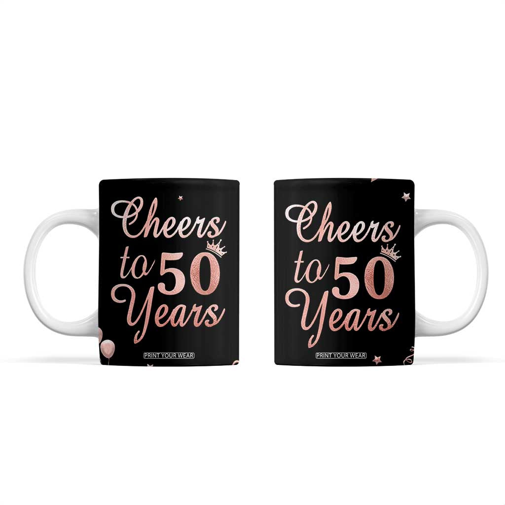 Cheers To 50 Years Coffee Mug 50th Anniversary Fifty Birthday TB10 Black Print Your Wear