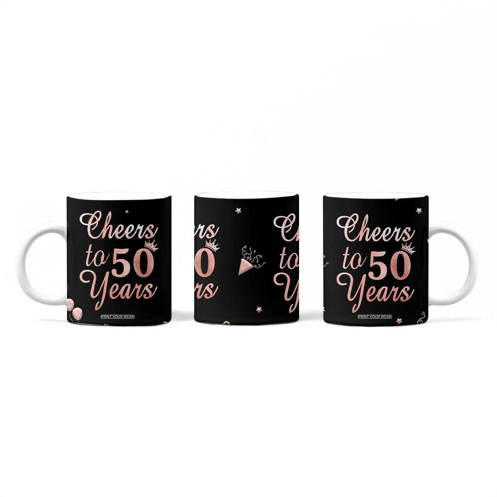 Cheers To 50 Years Coffee Mug 50th Anniversary Fifty Birthday TB10 Print Your Wear