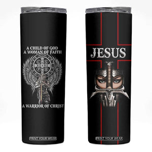 Christian Gifts For Women Skinny Tumbler A Child Of God A Woman Of Faith A Warrior Of Christ Jesus Faith TB10 Black Print Your Wear
